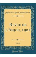 Revue de l'Anjou, 1901, Vol. 42 (Classic Reprint)