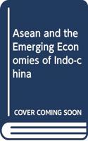 ASEAN Emerging Econ of Indo-China