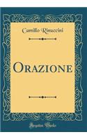 Orazione (Classic Reprint)