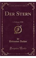 Der Stern, Vol. 52: 1. Februar 1920 (Classic Reprint)