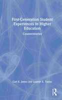 First-Generation Student Experiences in Higher Education