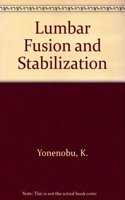 Lumbar Fusion and Stabilization
