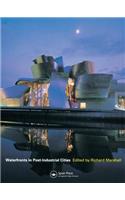 Waterfronts in Post-Industrial Cities