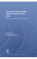Towards Responsible Government in East Asia