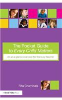 The Pocket Guide to Every Child Matters