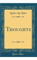 Thoughts (Classic Reprint)