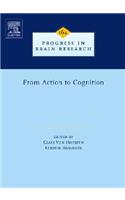 From Action to Cognition