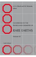 Handbook on the Physics and Chemistry of Rare Earths (Volume 42) (Handbook on the Physics & Chemistry of Rare Earths, Volume 42)