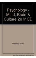 Psychology - Mind, Brain & Culture 2e Ir CD