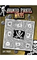 Haunted Pirates Mazes: (Dover Children's Activity Books)