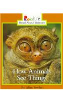 How Animals See Things