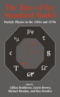 Rise of the Standard Model: A History of Particle Physics from 1964 to 1979