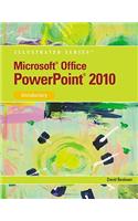 Microsoft PowerPoint 2010: Illustrated Introductory