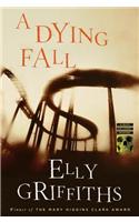 A Dying Fall: A Ruth Galloway Mystery(5 Ruth Galloway Mysteries)
