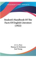 Student's Handbook Of The Facts Of English Literature (1922)