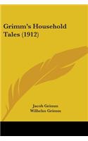Grimm's Household Tales (1912)
