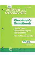 California Holt Literature & Language Arts: Teacher's Notes & Answer Key: Universal Access Developmental Language & Sentence Skills, Sixth Course