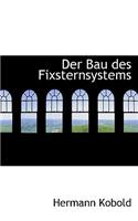 Der Bau Des Fixsternsystems