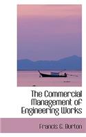 The Commercial Management of Engineering Works