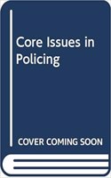 Core Issues in Policing