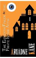 Eleventh Finger and the Pirate In the Attic