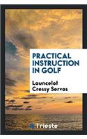 Practical Instruction in Golf