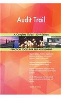 Audit Trail A Complete Guide - 2019 Edition