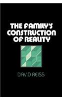 Family's Construction of Reality