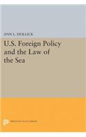U.S. Foreign Policy and the Law of the Sea