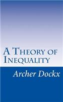 Theory of Inequality