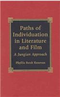 Paths of Individuation in Literature and Film