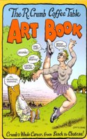R.Crumb Coffee Table Art Book: Crumb Whole Career, from Shack to Chateau