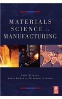 Materials Processing and Manufacturing Science