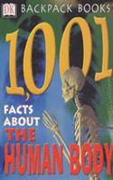 1001 Facts About the Human Body