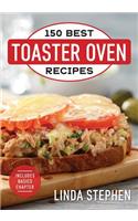 150 Best Toaster Oven Recipes