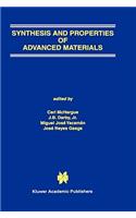 Synthesis and Properties of Advanced Materials