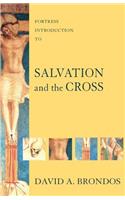 Fortress Introduction to Salvation and the Cross: (Fortress Introductions)