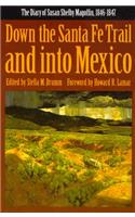 Down the Santa Fe Trail and into Mexico