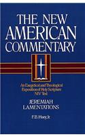 Jeremiah, Lamentations: An Exegetical and Theological Exposition of Holy Scripture Volume 16