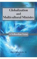 Globalization and Multicultural Ministry