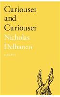 Curiouser and Curiouser