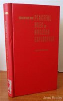 Education for Peaceful Uses of Nuclear Explosives