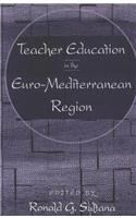 Teacher Education in the Euro-Mediterranean Region