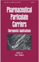 Pharmaceutical Particulate Carriers: Therapeutic Applications