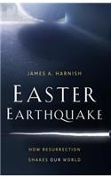 Easter Earthquake