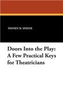 Doors Into the Play: A Few Practical Keys for Theatricians