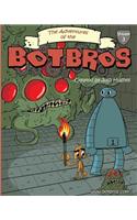 The Adventures of the Bot Bros volume 3