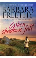 When Shadows Fall