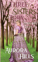 Three Sisters Torn - Margaret - Book 3