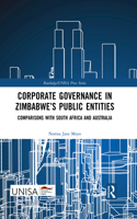 Corporate Governance in Zimbabwe’s Public Entities